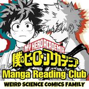 My Hero Academia Manga Reading Club / Weird Science Manga