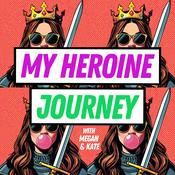 My Heroine Journey
