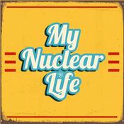 My Nuclear Life