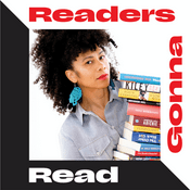 Readers Gonna Read
