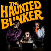 The Haunted Bunker: Paranormal Mysteries & the Unexplained