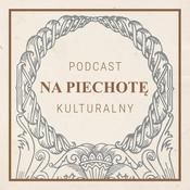 Na Piechotę. Podcast kulturalny