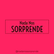 Nada Nos Sorprende