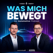 Was mich bewegt – Der Automotive-Podcast