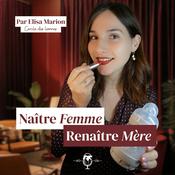 Naître Femme, Renaître Mère