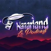 Nanarland, le podcast - Les mauvais films sympathiques en audio