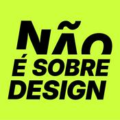 Não É Sobre Design