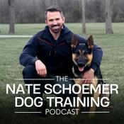 Nate Schoemer Dog Training Podcast