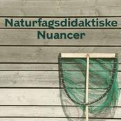 Naturfagsdidaktiske Nuancer