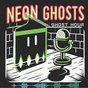 NEON GHOSTS: GHOST HOUR