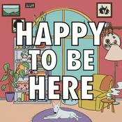 Happy To Be Here