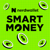 NerdWallet's Smart Money Podcast