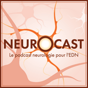 NeuroCast : le podcast neurologie pour l'EDN
