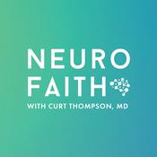 NeuroFaith with Curt Thompson, MD
