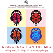 Neuropsych on the Mic