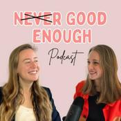 (Never) Good Enough