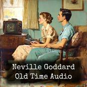 Neville Goddard - Old Time Audio