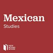 New Books in Mexican Studies