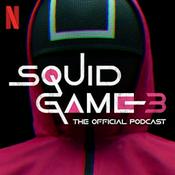 Squid Game: The Official Podcast