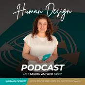 Saskia van der Krift | Human Design Podcast voor Ondernemers en Professionals