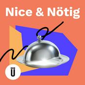 Nice & Nötig – Der Podcast für gute Ideen