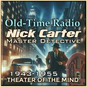 Nick Carter, Master Detective - Old Time Radio