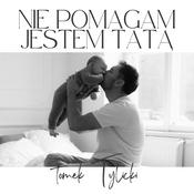 Nie pomagam. Jestem tatą.