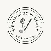 Niepoważny Podcast Golfowy