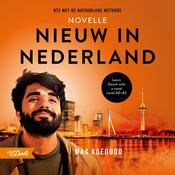 Nieuw in Nederland - Learn Dutch A0-A2 with a novel