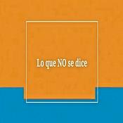 Lo que no se dice