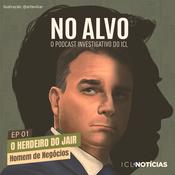 No Alvo - O Podcast Investigativo do ICL