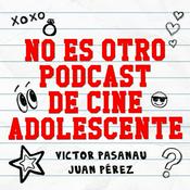 No es otro podcast de Cine Adolescente