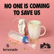 No One is Coming to Save Us