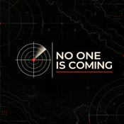 No One Is Coming