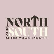 North & South (Mind Your Mouth)