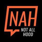 Not All Hood (NAH) with Malcolm-Jamal Warner & Candace Kelley