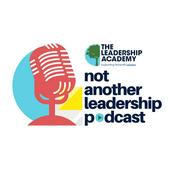 Not Another Leadership Podcast