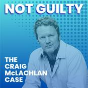 NOT GUILTY - The Craig McLachlan Case