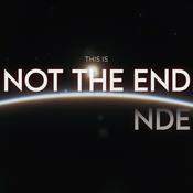 Not the End NDE (Near Death Experiences)