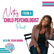 Notes from a Child Psychologist