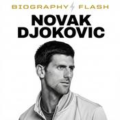 Novak Djokovic - Biography Flash