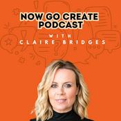 Now Go Create