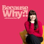 Because Why?! The Science and Society Pod.