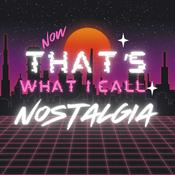 Now That's What I Call Nostalgia