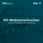 NS-Medizinverbrechen zwischen Verdrängung und Aufarbeitung