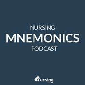 Nursing Mnemonics Podcast by NURSING.com (Nursing Podcast, NCLEX® Prep for nursing students)