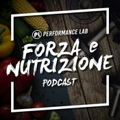 Forza & Nutrizione - Il podcast di PerformanceLab