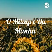 O Milagre Da Manhã