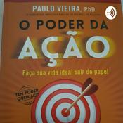 O Poder da Ação- Resumo Comentado