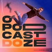 O Podcast do Zé